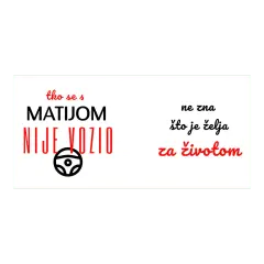 Personalizirana šalica s imenom i forom za ekipu koja voli brzinu, vožnju i dobru zezanciju.