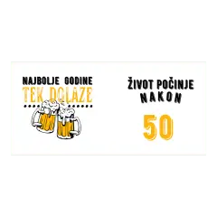 Najbolje godine tek dolaze – šalica za sve koji znaju uživati u životu.