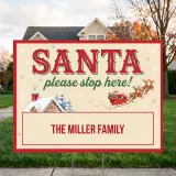 Santa Please Stop Here 24 x 18 in yard sign
