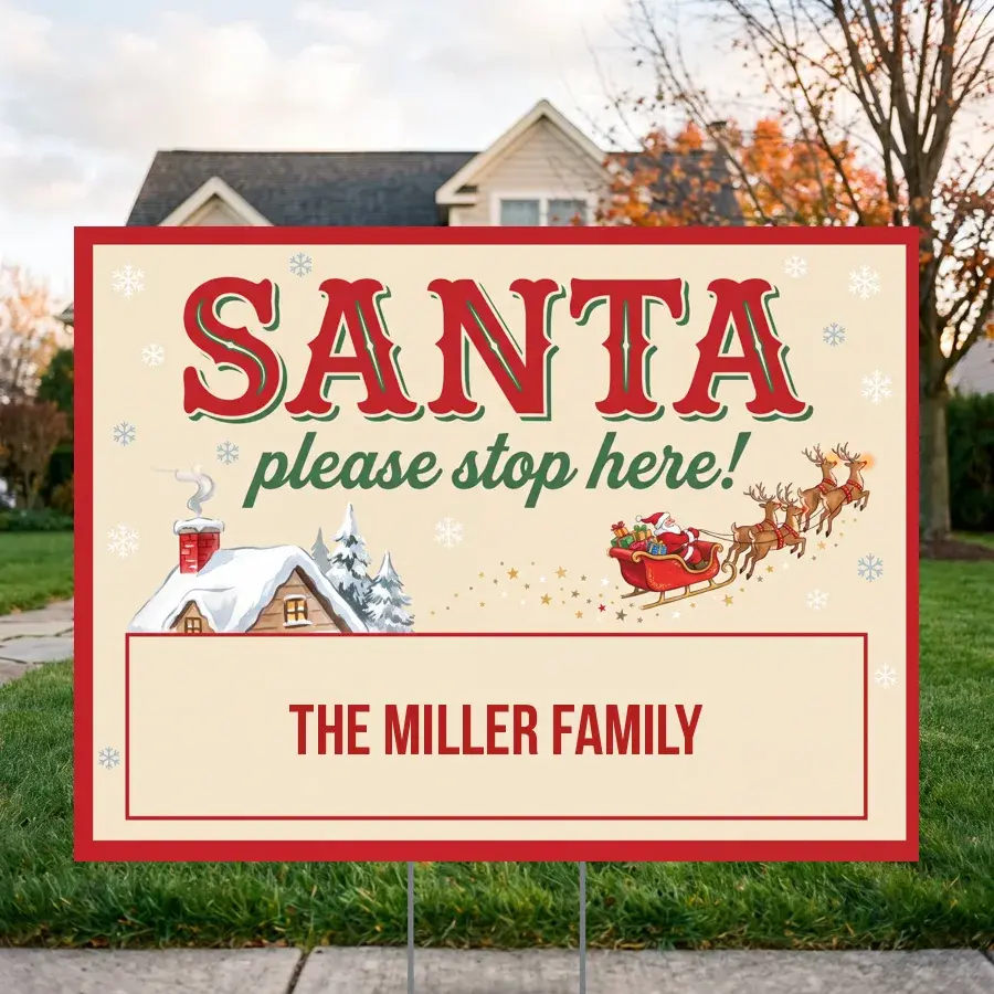 Santa Please Stop Here 24 x 18 in yard sign