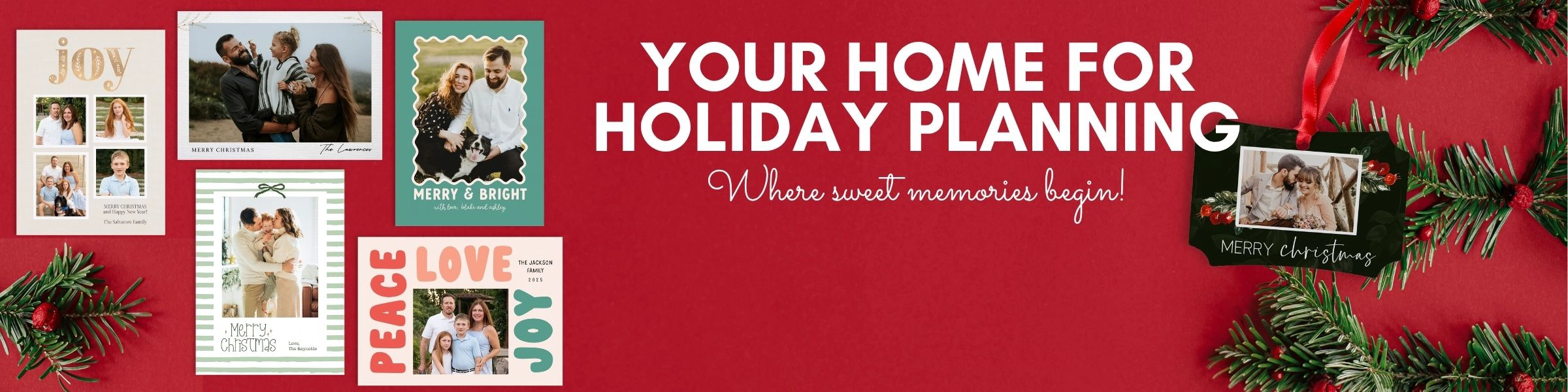 Your Home for Holiday Planning - Where sweet memories begin!