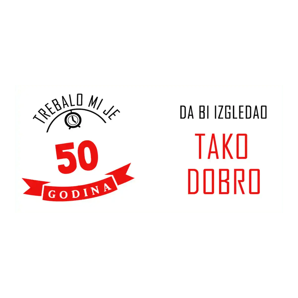 Zabavna šalica za 50. rođendan – jer za dobar izgled treba malo vremena.