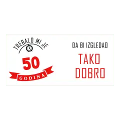 Zabavna šalica za 50. rođendan – jer za dobar izgled treba malo vremena.