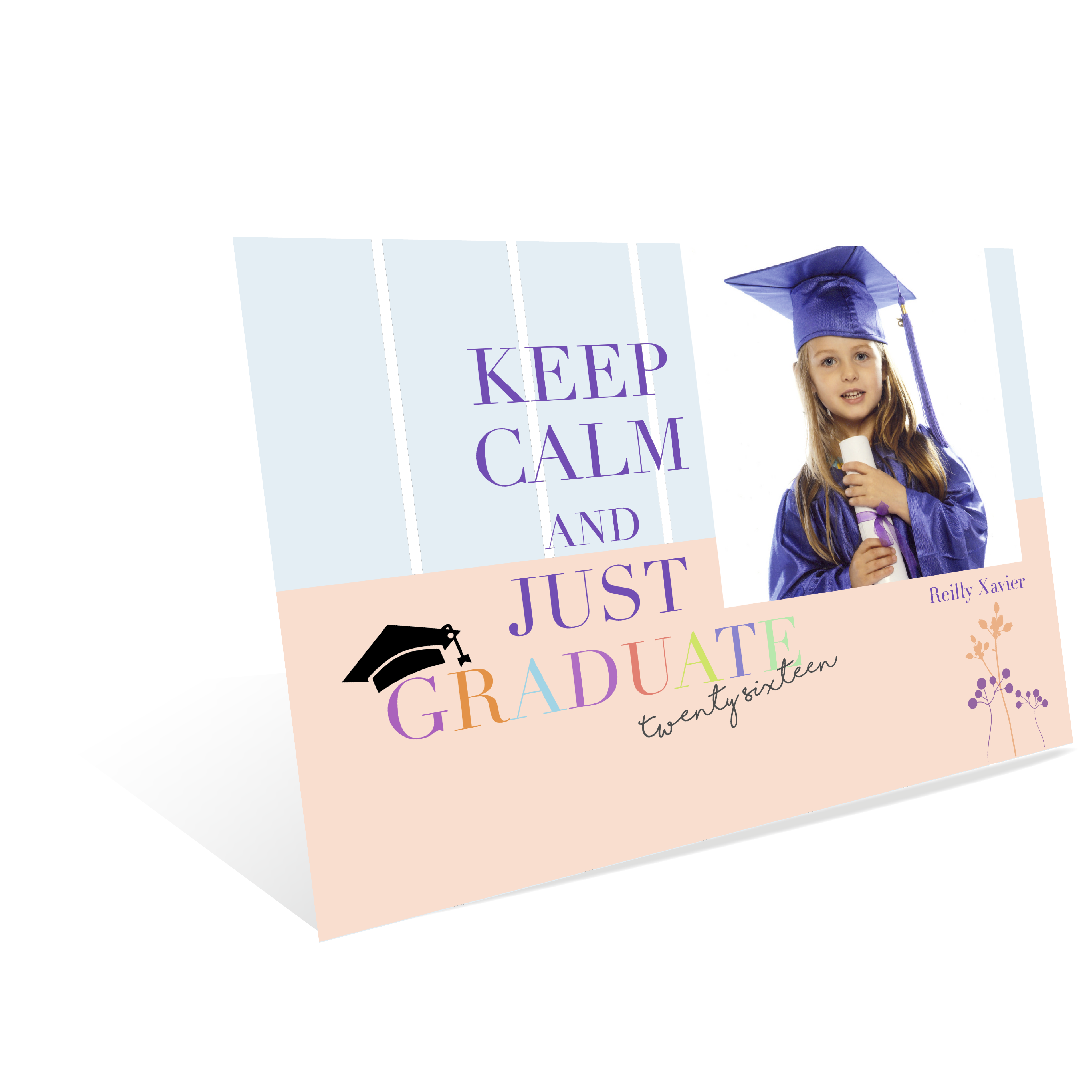 Keep Calm & Graduate